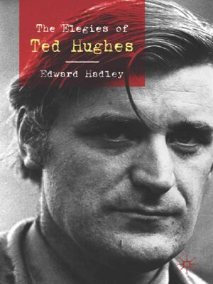 cover image of The Elegies of Ted Hughes